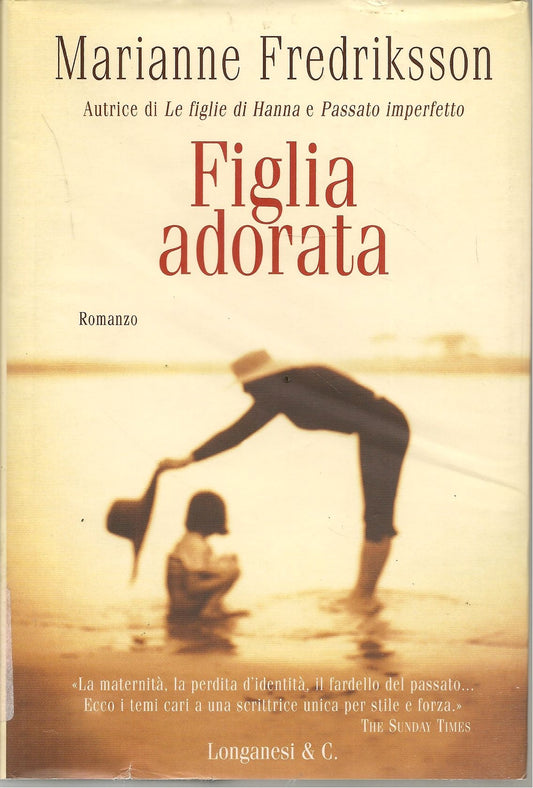 FIGLIA ADORATA - MARIANNE FREDRICKSSON
