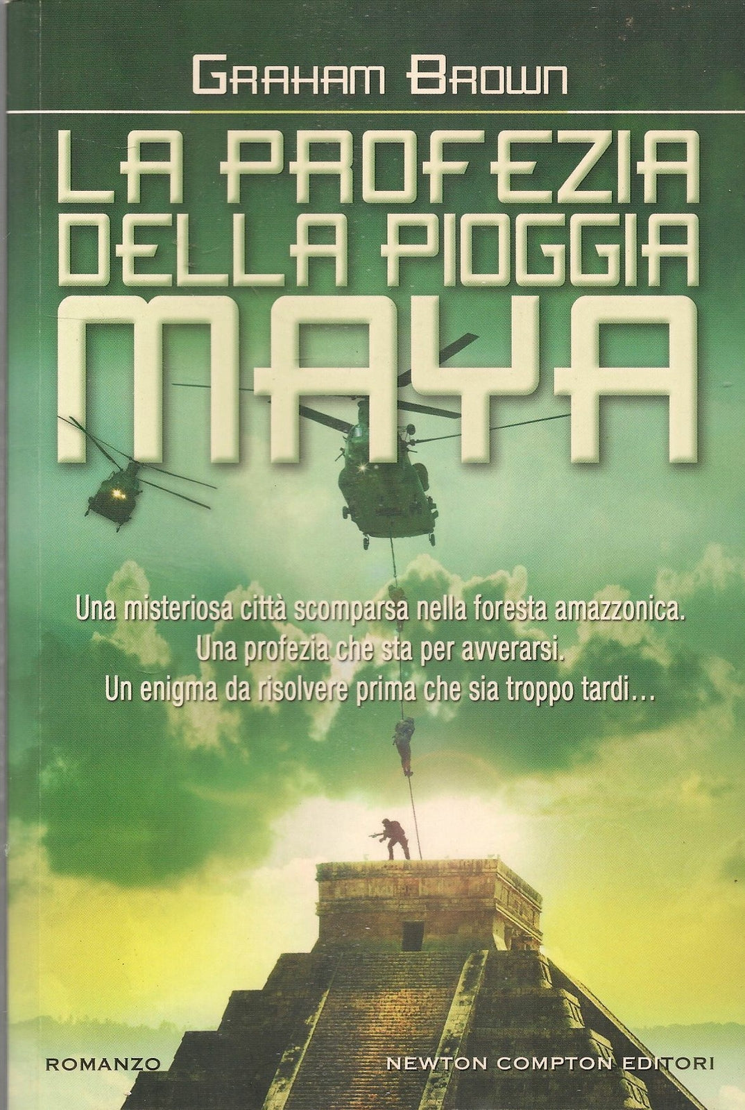 LA PRIOFEZIA DELLA PIOGGIA MAYA - GRAHAM BROWN