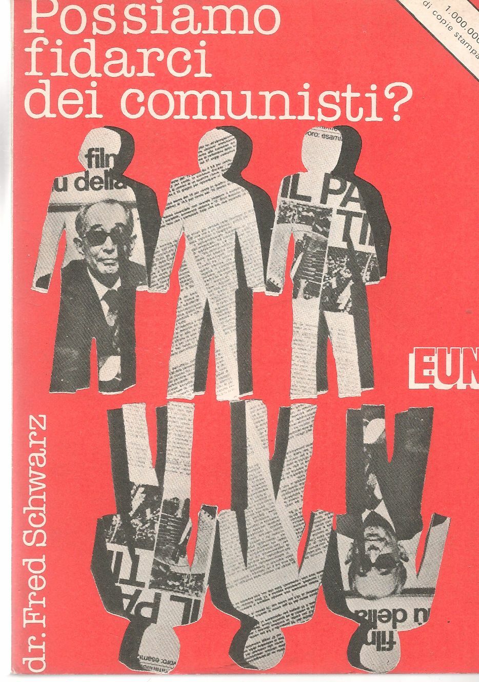 POSSIAMO FIDARCI DEI COMUNISTI? - FRED SCHWARZ