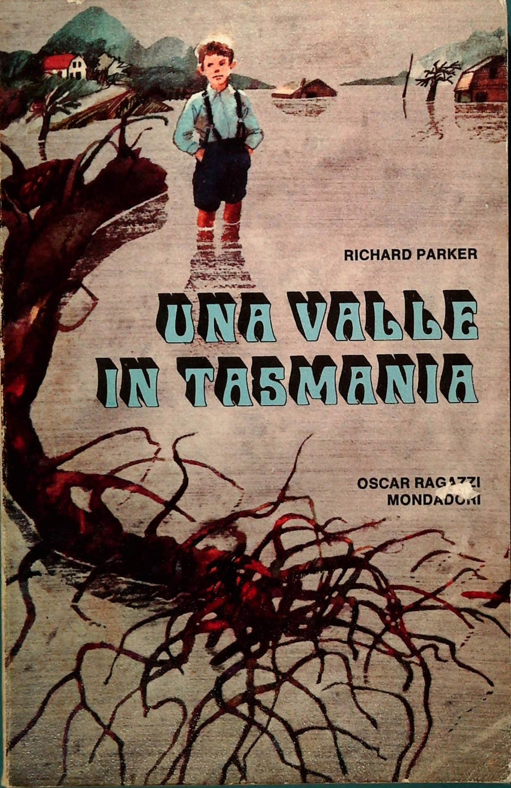 UNA VALLE IN TASMANIA - RICHARD PARKER - OSCA MONDADORI 1973