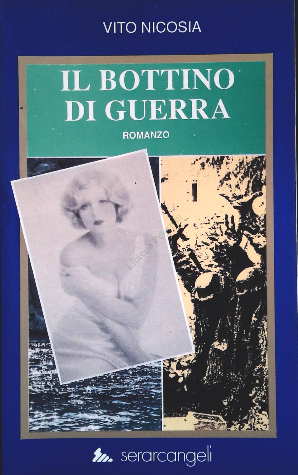 IL BOTTINO DI GUERRA - VITO NICOSIA