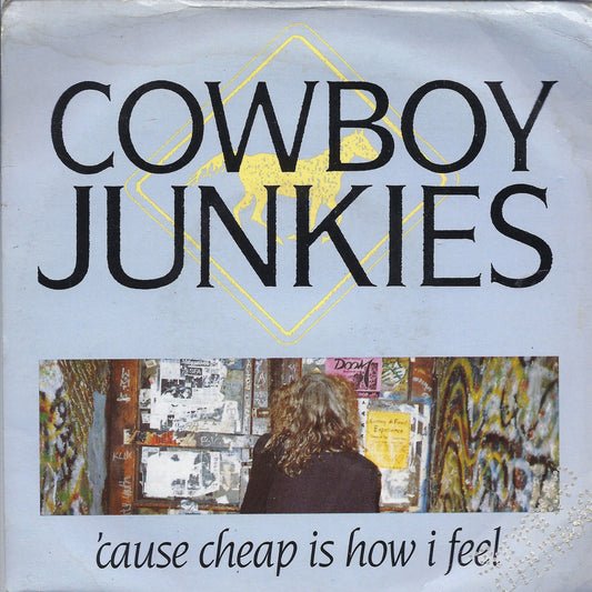'CAUSE CHEAP IS HOW I FEEL - THIRTY SUMMERS # COWBOY JUNKIES