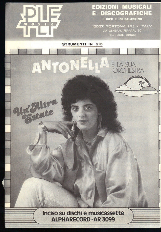 UN'ALTRA ESTATE E ALTRI 5 BRANI - ANTONELLA E LA SUA ORCH. # SPARTITO - STRUMENT