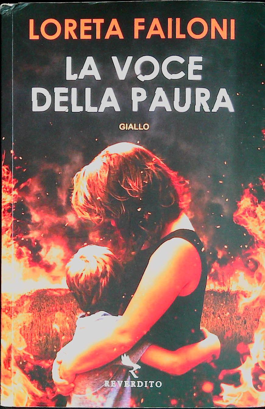 LA VOCE DELLA PAURA - LORETA FAILONI