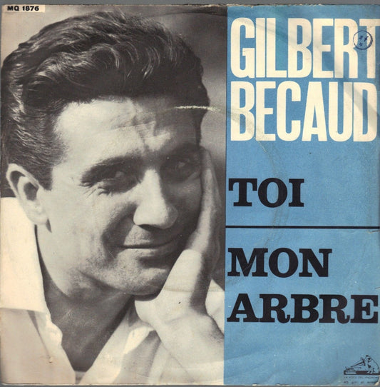 TOI - MON ARBRE # GILBERT BECAUD
