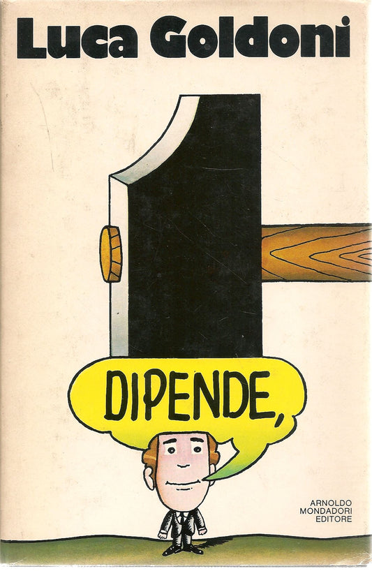DIPENDE - LUCA GOLDONI    ED. MONDADORI