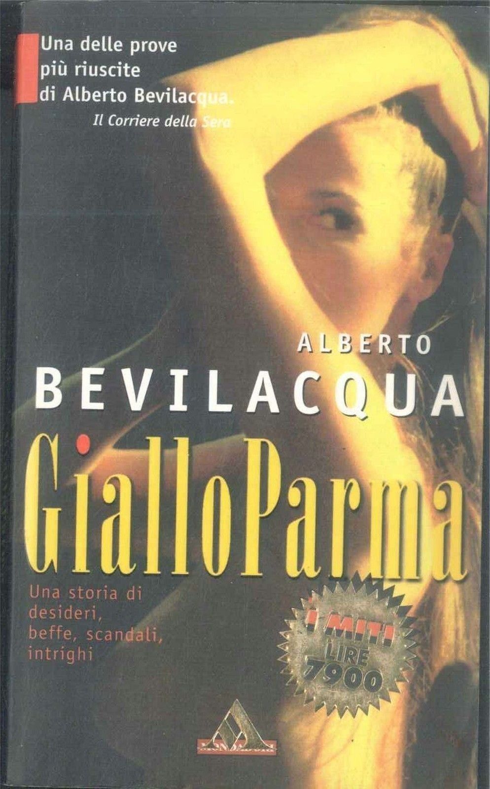 GIALLOPARMA - ALBERTO BEVILACQUA - I MITI MONDADORI