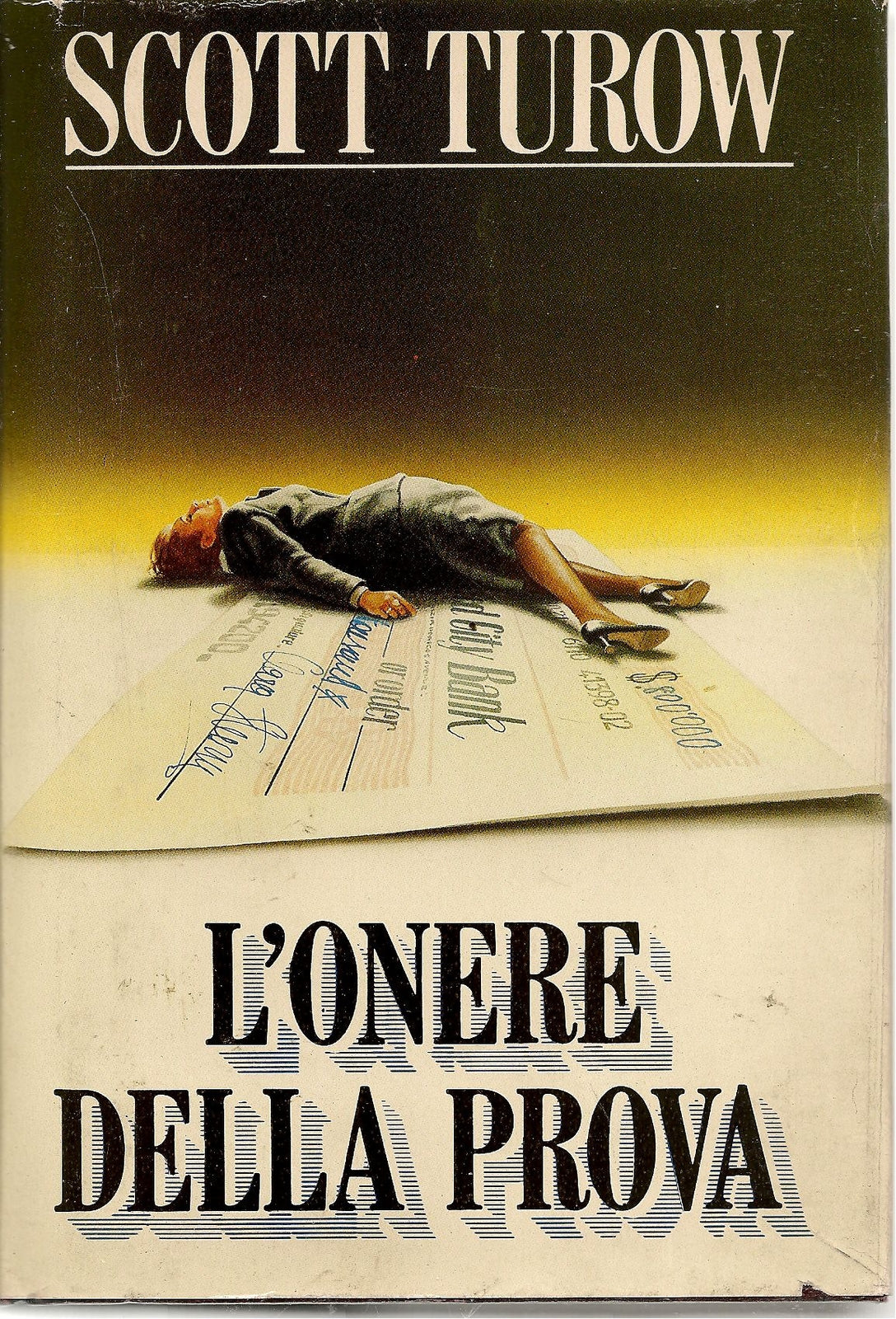 L'ONERE DELLA PROVA - SCOTT TUROW    ED. CDE 1991
