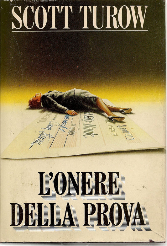 L'ONERE DELLA PROVA - SCOTT TUROW    ED. CDE 1991