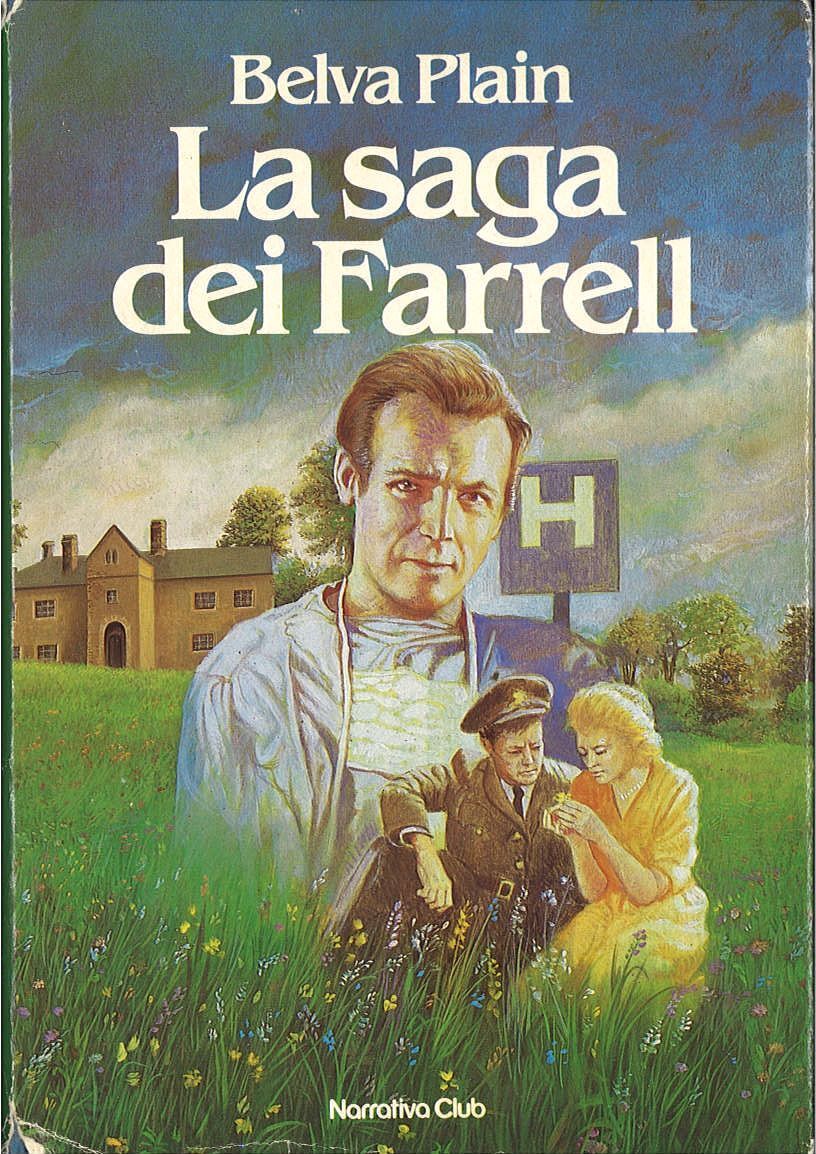 LA SAGA DEI FARRELL - BELVA PLAIN - ED. EUROCLUB 1982