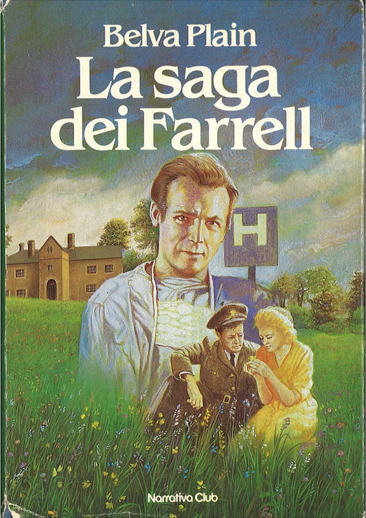 LA SAGA DEI FARRELL - BELVA PLAIN - ED. EUROCLUB 1982