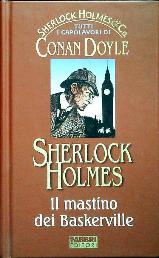 IL MASTINO DI BASKERVILLE - CONANA DOYLE
