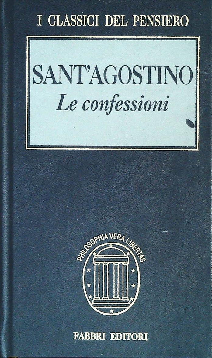 LE CONFESSIONI - SANT'AGOSTINO - FABBRI 1996