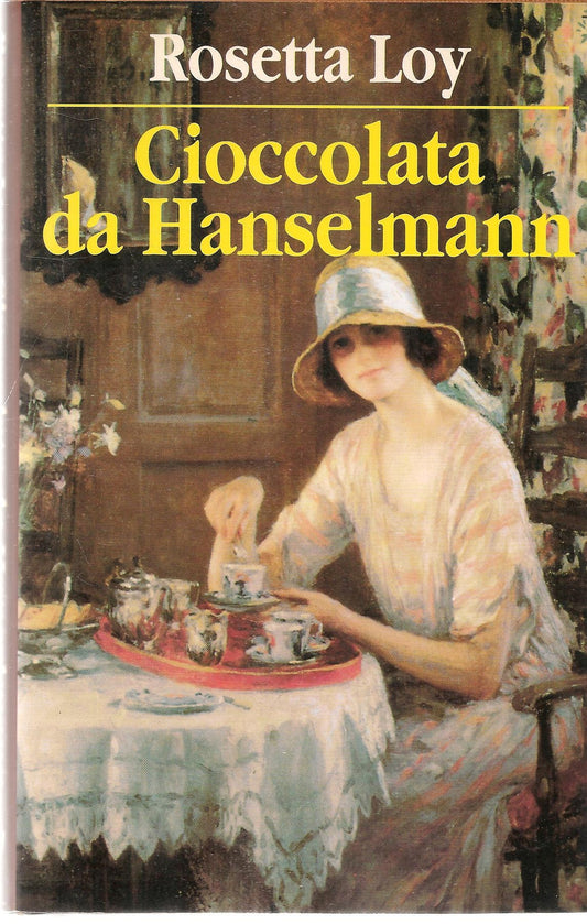 CIOCCOLATA DA HANSELMANN - ROSETTA LOY