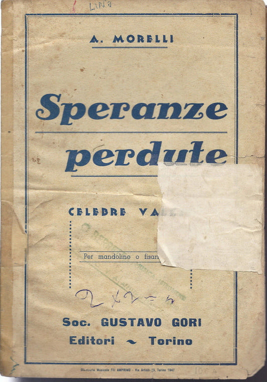 SPERANZE PERDUTE ( A. Morelli ) # SPARTITO