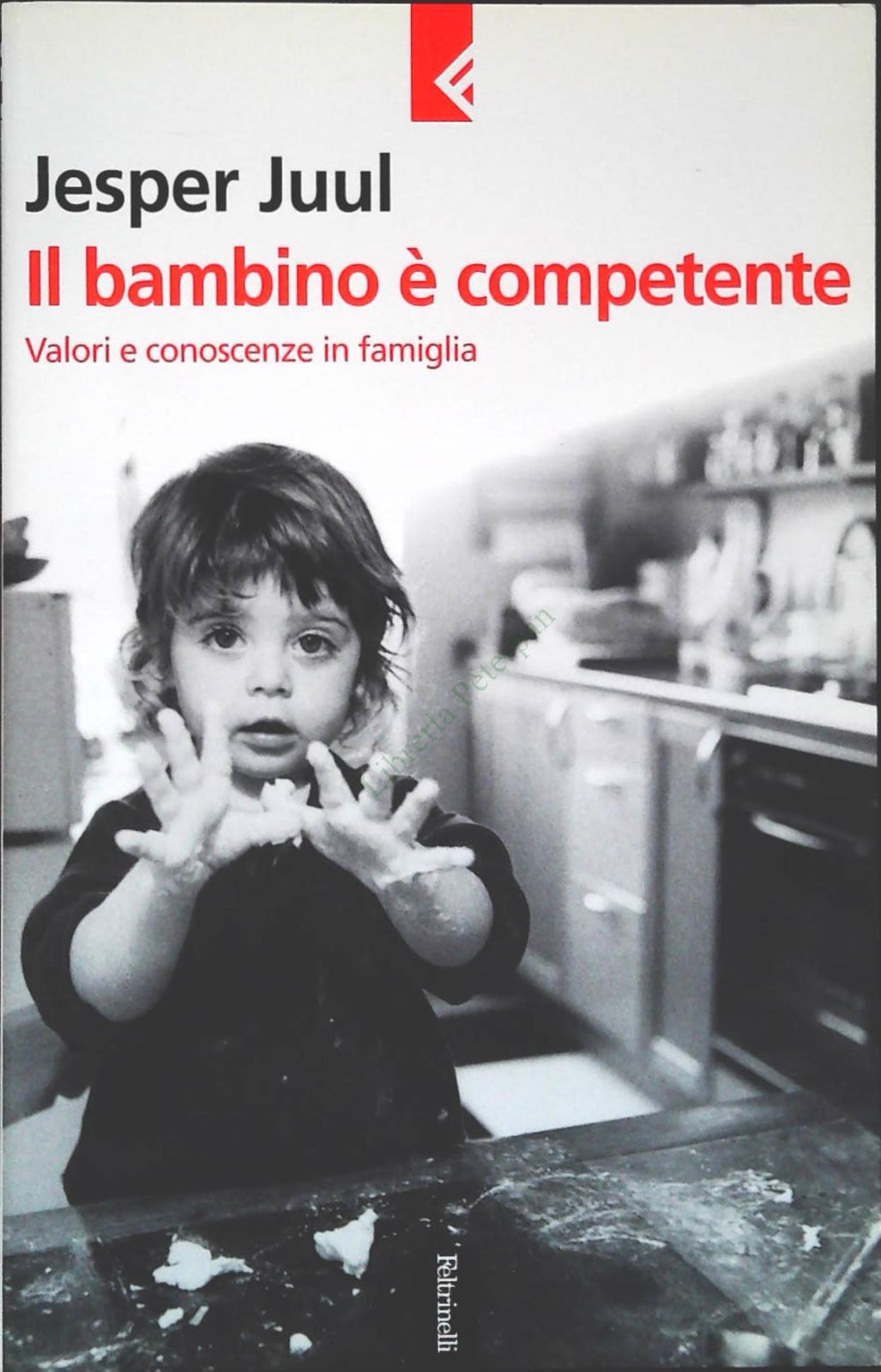 IL BAMBINO E' COMPETENTE - JASPER JUUL