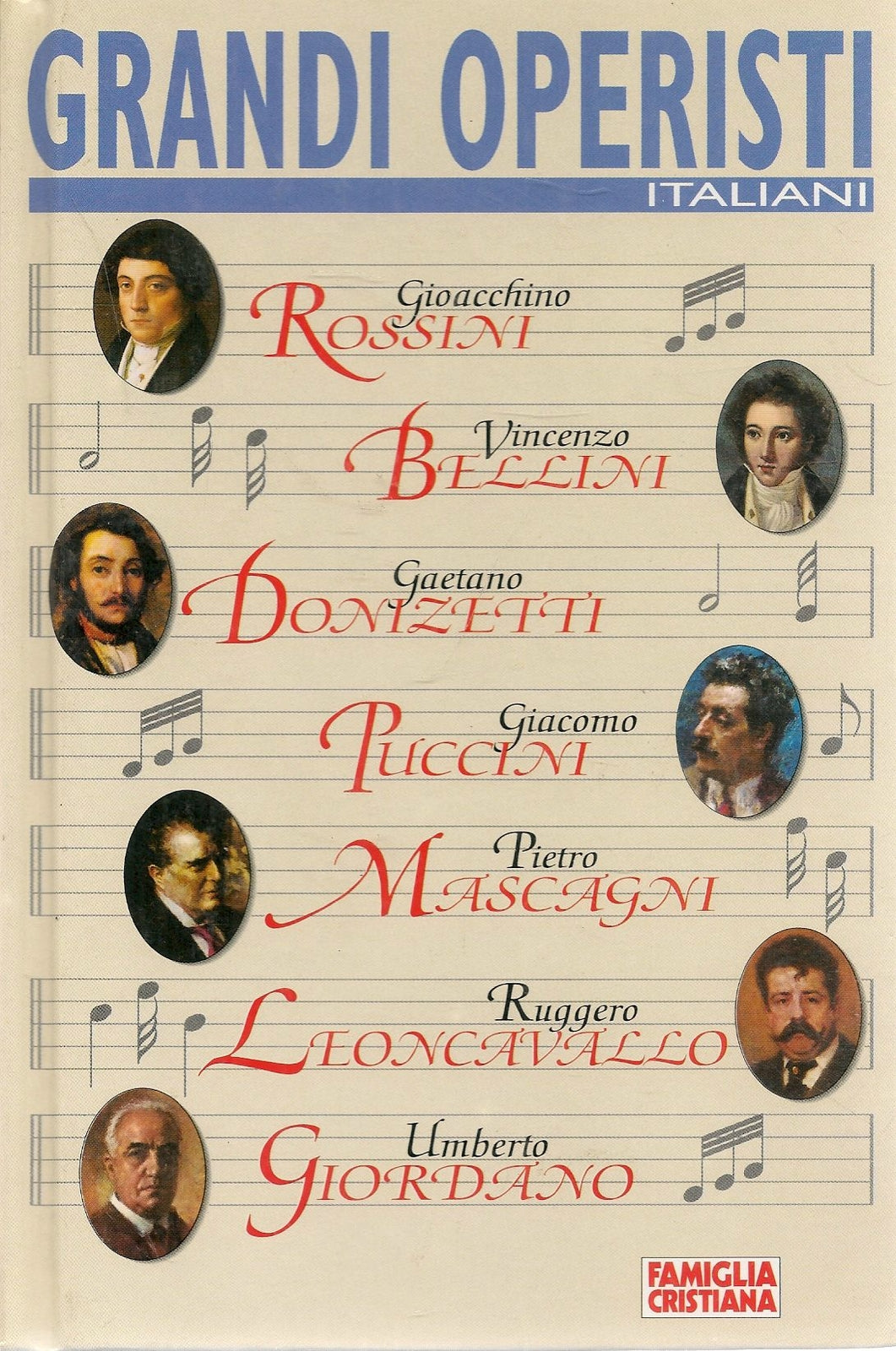 GRANDI OPERISTI ITALIANI - FAMIGLIA CRISTIANA