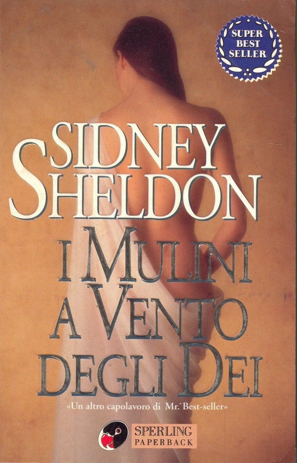 I MULINI A VENTO DEGLI DEI - SIDNEY SHELDON