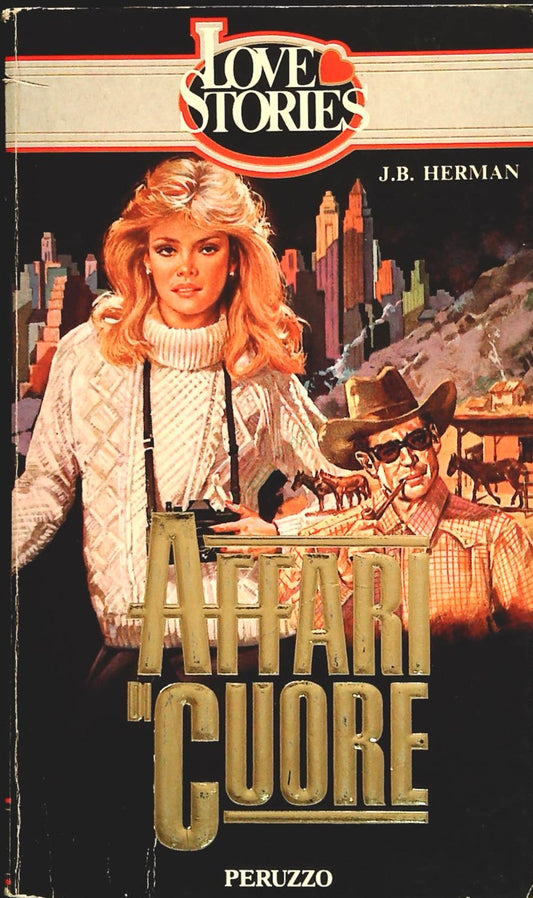 AFFARI DI CUORE - .B. HERMAN - PERUZZO 1987 - OUTLET DEL LIBRO