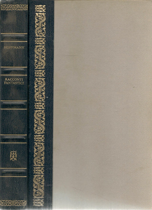RACCONTI FANTASTICI - ERNST THEODOR AMADEUS HOFFMANN - CDE 1969