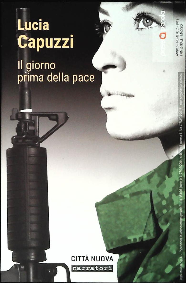 IL GIORNO PRIMA DELLAPACE - LUCIA CAPUZZI