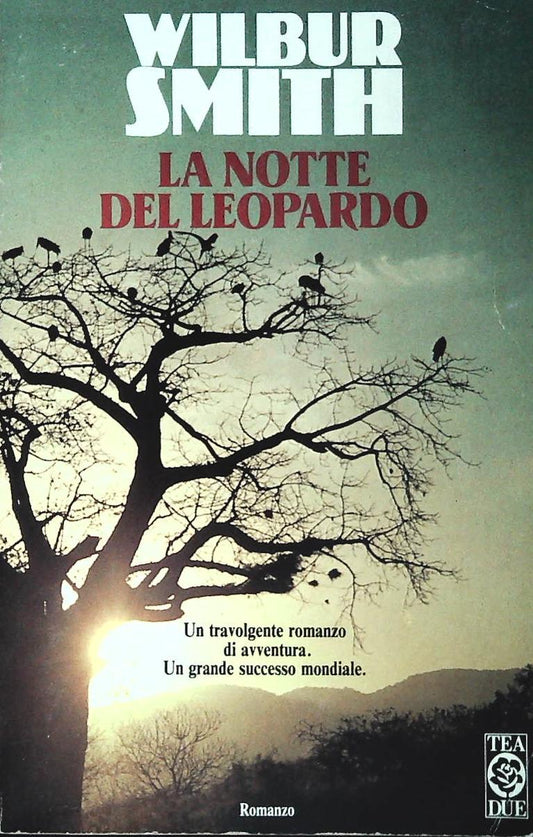 LA NOTTE DEL LEOPARDO - WILBUR SMITH - TEA DUE 1990 - OUTLET DEL LIBRO