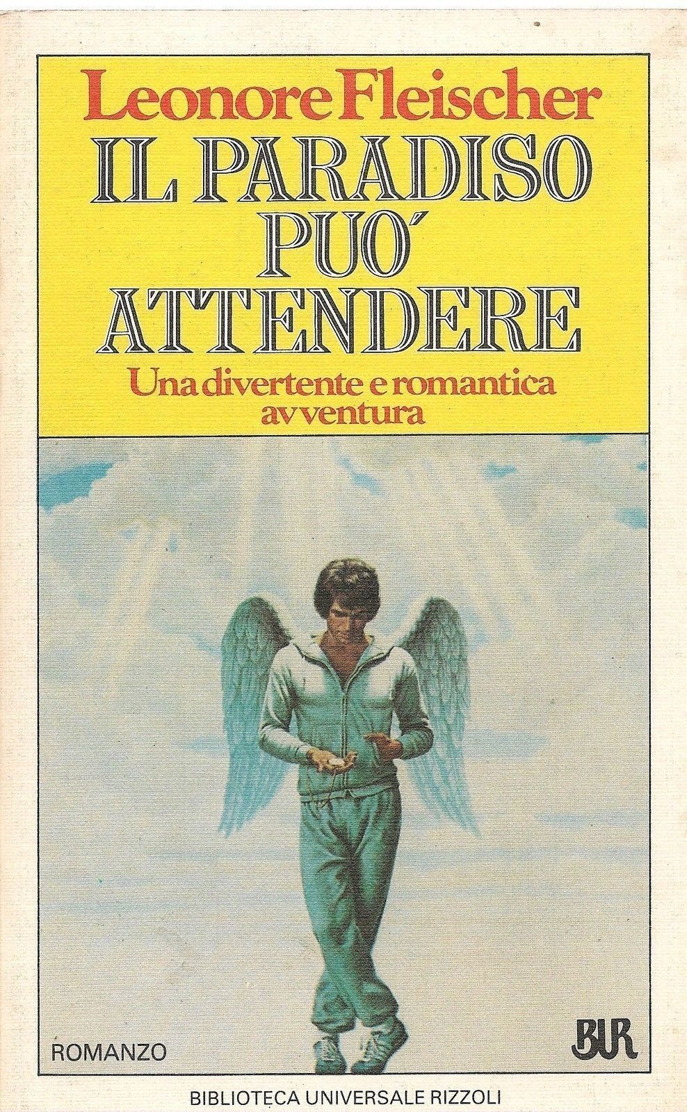 IL PARADISO PUO' ATTENDERE - LEONORE FLEISHER - ED. BUR