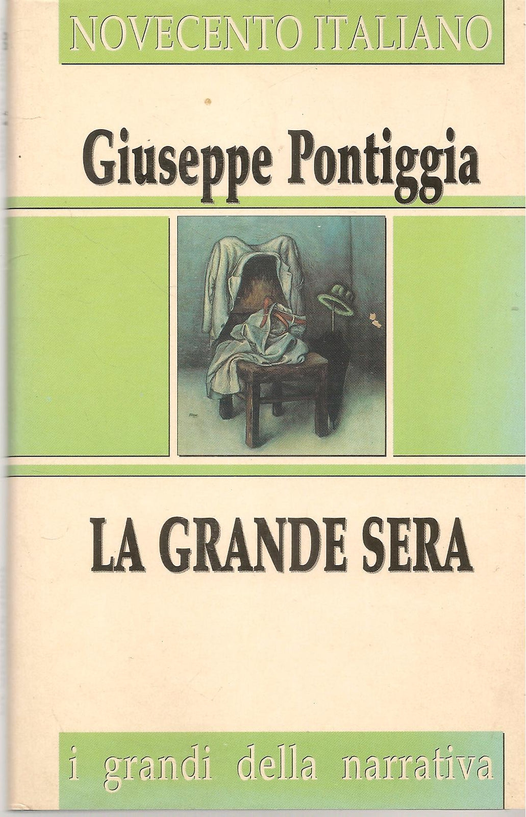 LA GRANDE SERA - GIUSEPPE PONTIGGIA