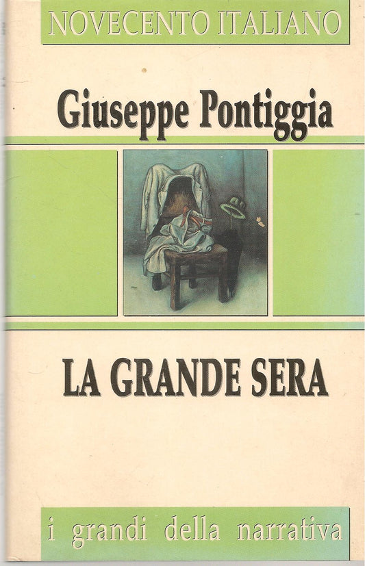 LA GRANDE SERA - GIUSEPPE PONTIGGIA