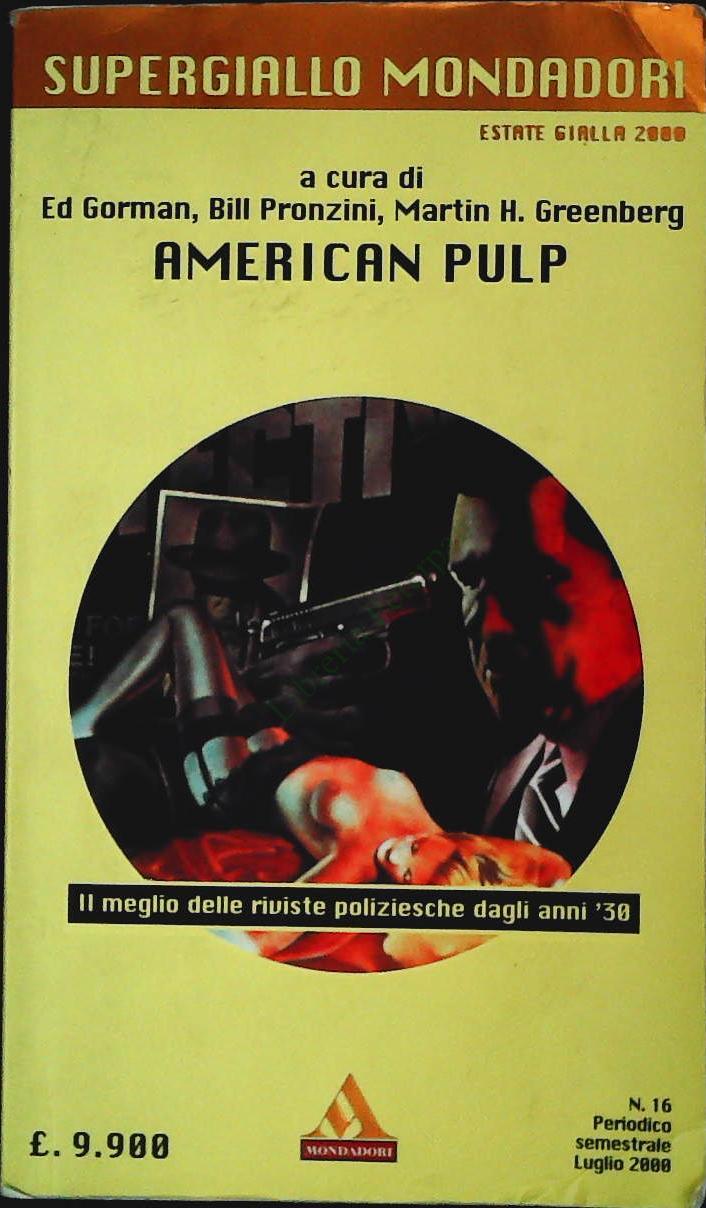 AMERICAN PULP - SUPERGIALLO MONDADORI N. 16