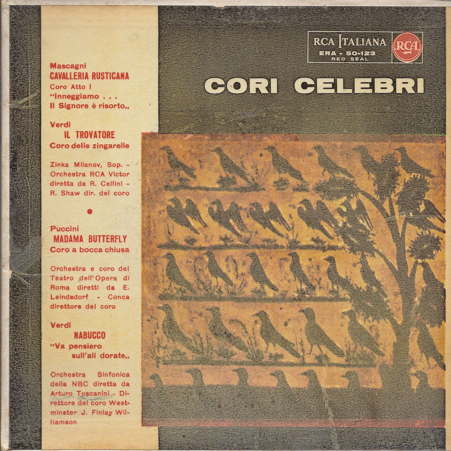 CORI CELEBRI - CAVALLERIA RUSTICANA - IL TROVATORE - MADAMA BUTTERFLY - NABUCCO