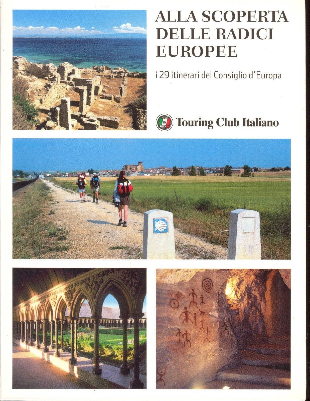 ALLA SCOPERTA DELLE RADICI EUROPEE - TCI