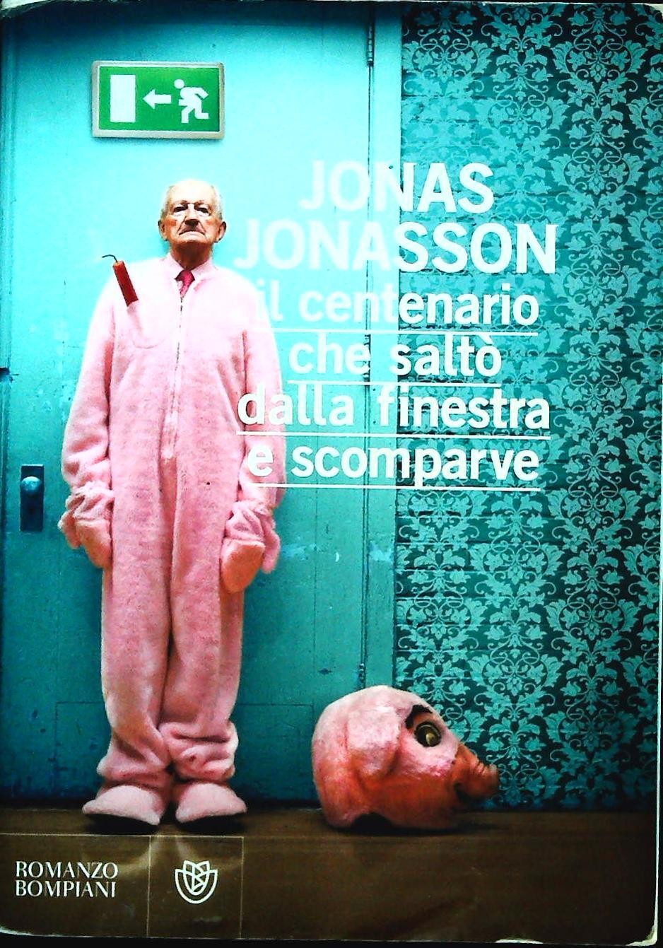 IL CENTENARIO CHE SALTO' DALLA FINESTRA E SCOMPARVE - JONAS JONASSON