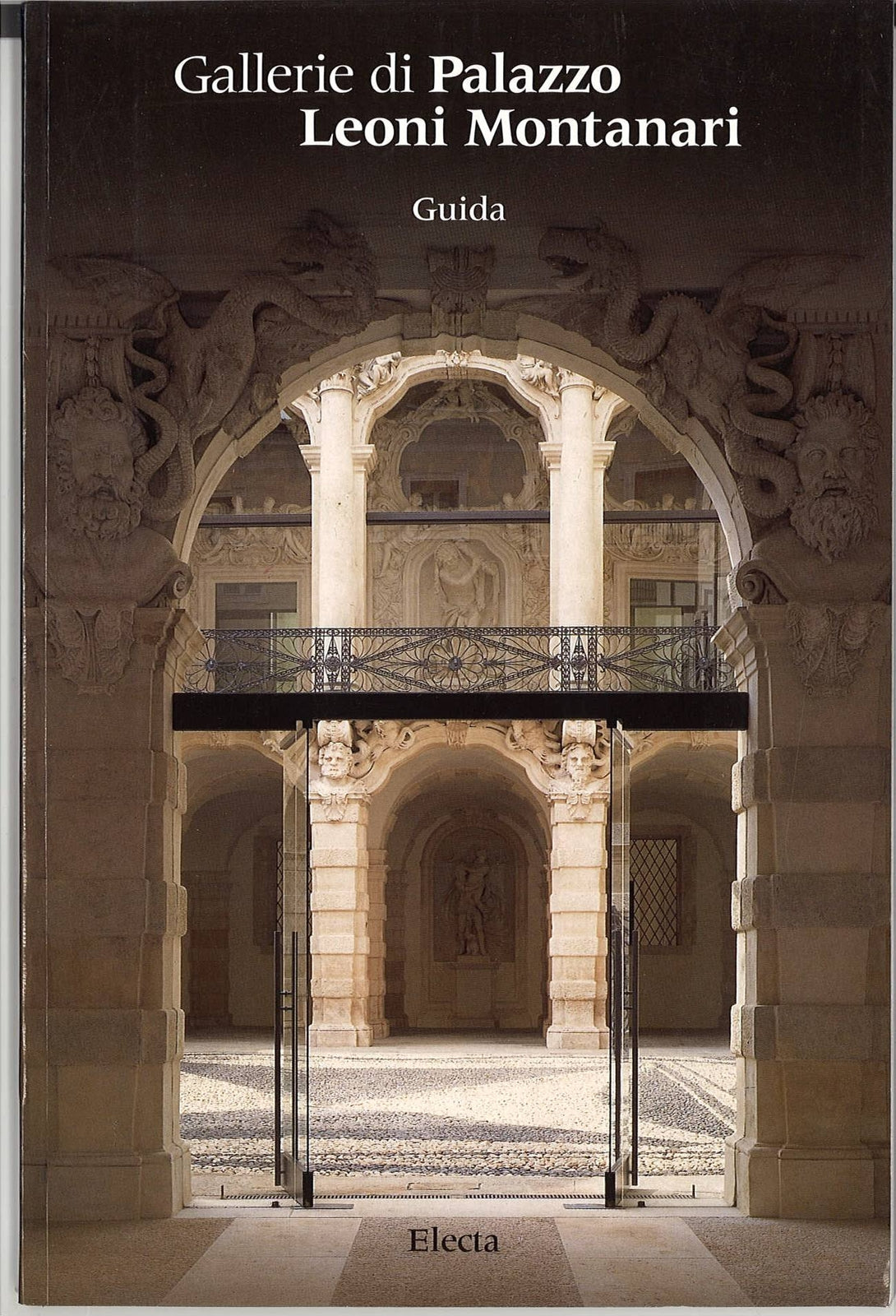 GALLERIE DI PALAZZO LEONI MONTANARI - GUIDA