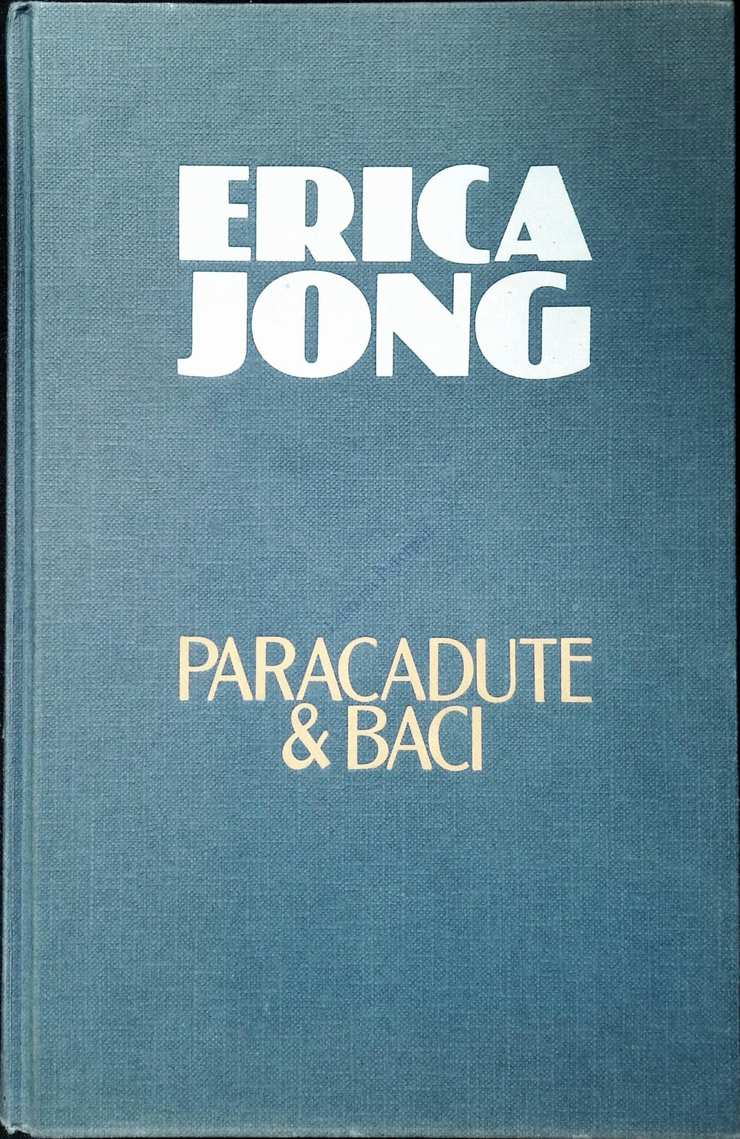 PARACADUTE E BACI - ERICA JONG - EUROCLUB 1985