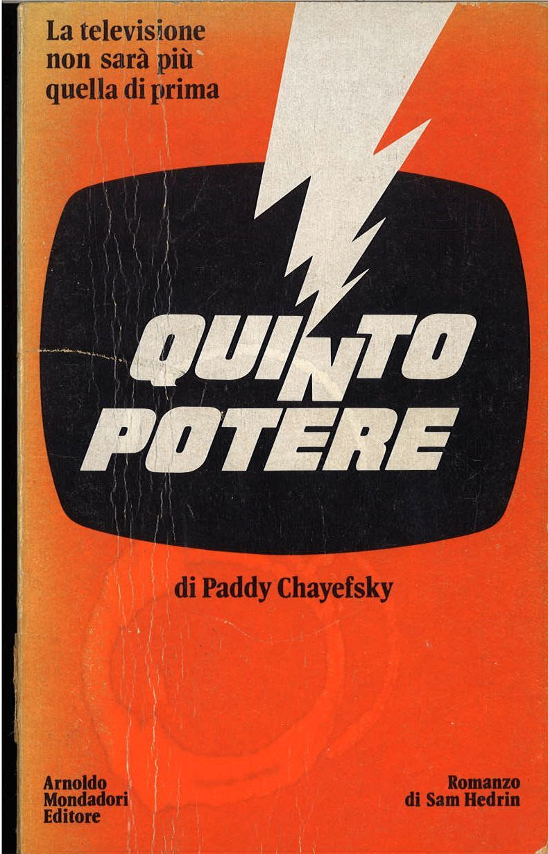 QUINTO POTERE - PADDY CHAIEFSKY - MONDADORI 1977