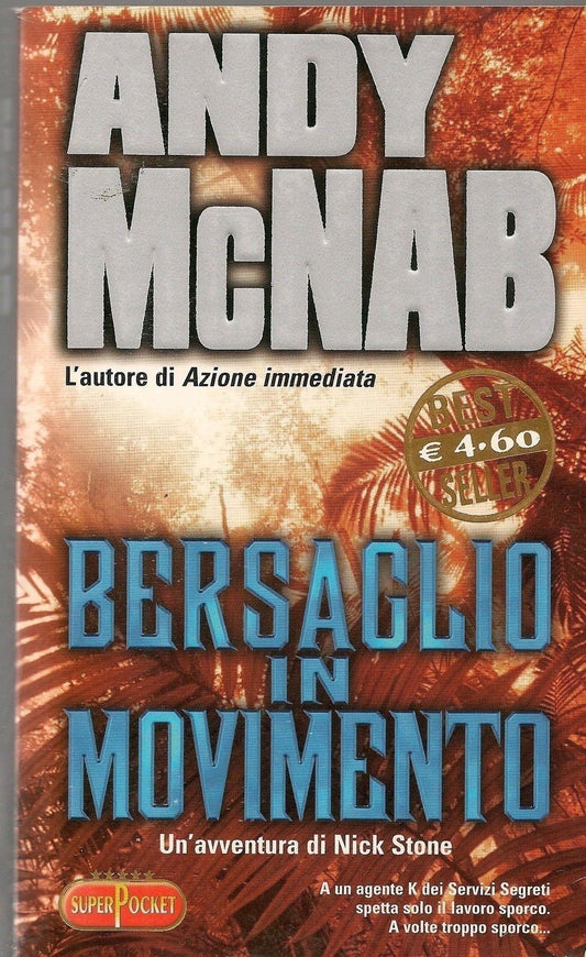 BERSAGLIO IN MOVIMENTO - ANDY McNAB
