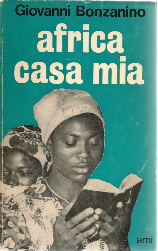 AFRICA CASA MIA - GIOVANNI BONZANINO