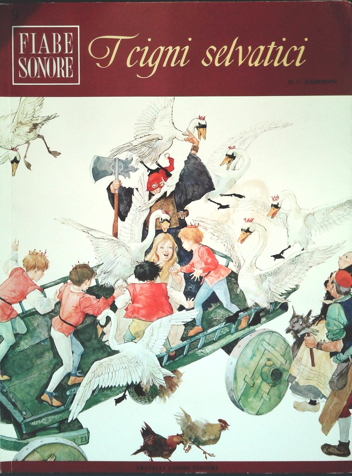 I CIGNI SELVATICI - FIABE SONORE N. 9