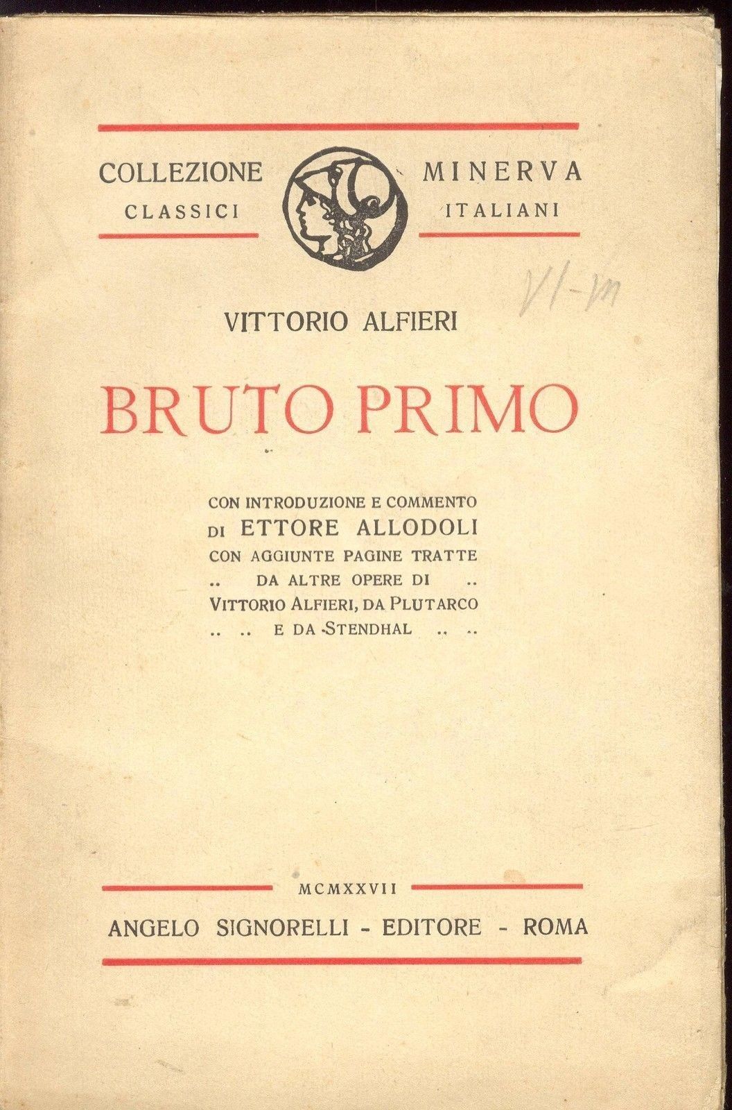 BRUTO PRIMO - VITTORIO ALFIERI - ED. SIGNORELLI 1927
