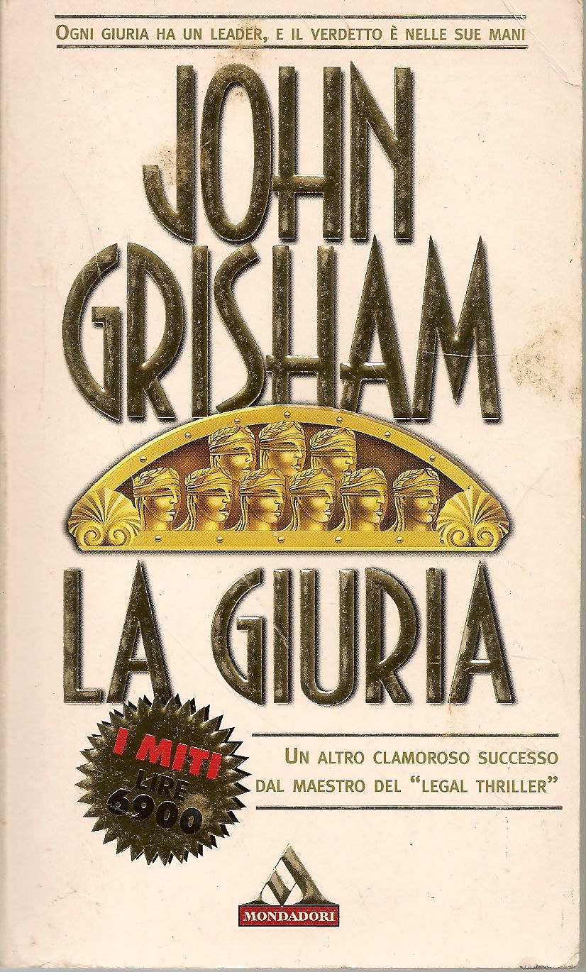 LA GIURIA - JOHN GRISHAM   ED. IMITI MONDADORI 1997
