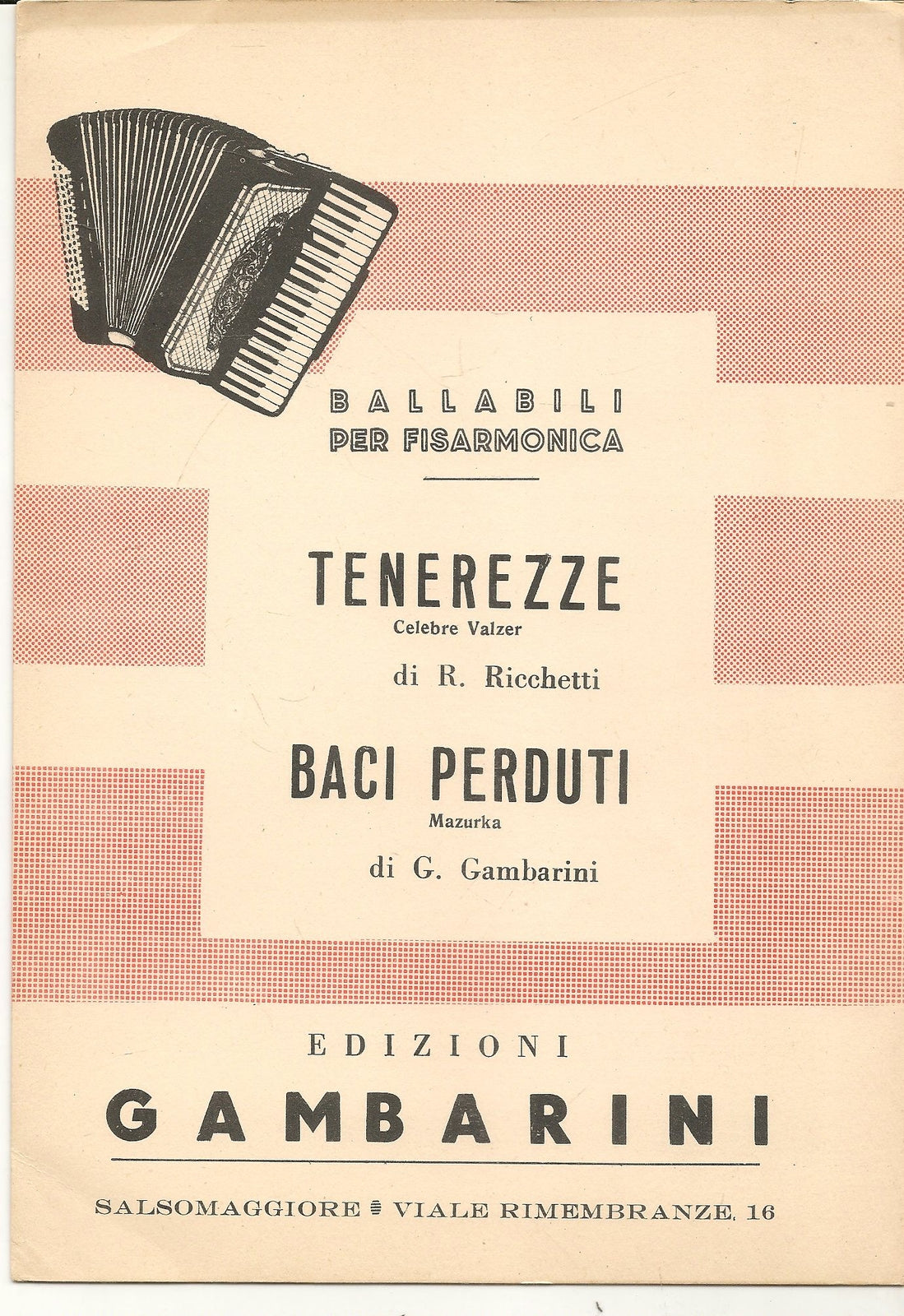 TENEREZZE. valzer - BACI PERDUTI. mazurka - SPARTITO-SHEET MUSIC