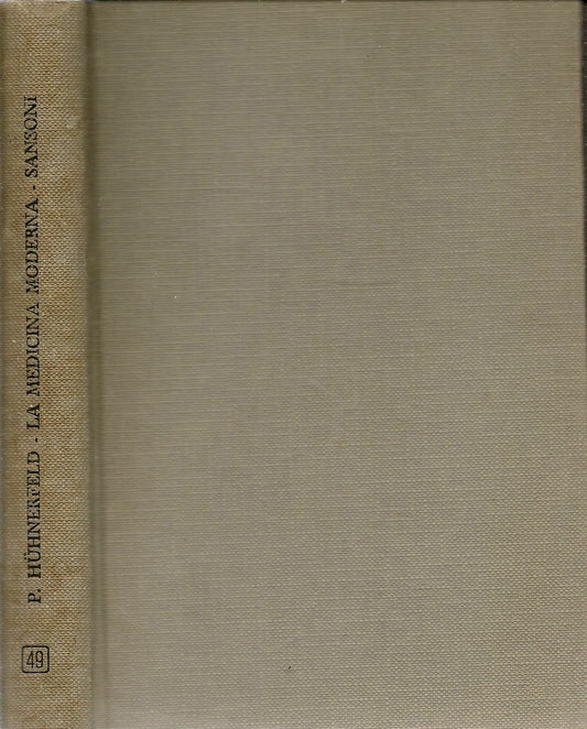 LA MEDICINA MODERNA - PAUL HUHNERFELD
