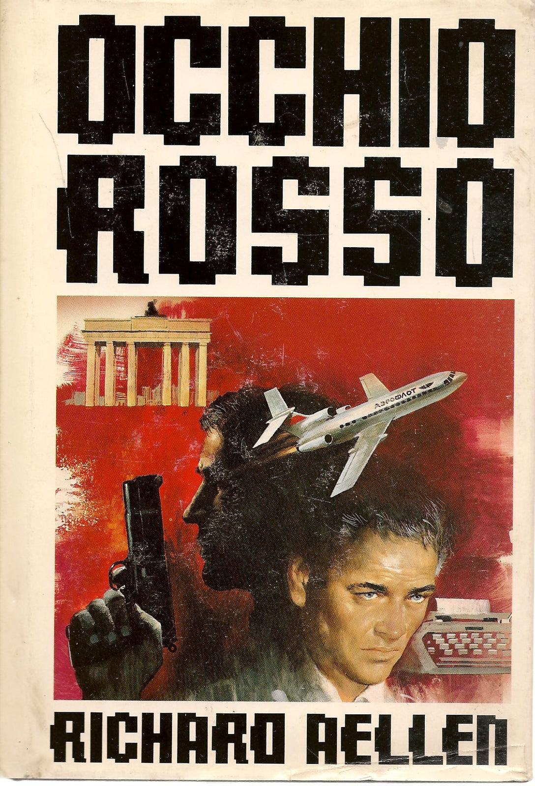 OCCHIO ROSSO - RICHARD AELLEN
