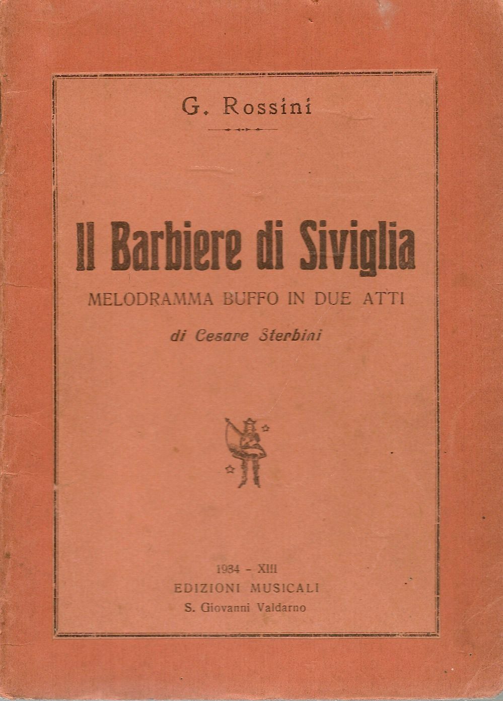 IL BARBIERE DI SIVIGLIA - GIOACCHINO ROSSINI XESARE STERBINI - LIBRETTO D'OPERA