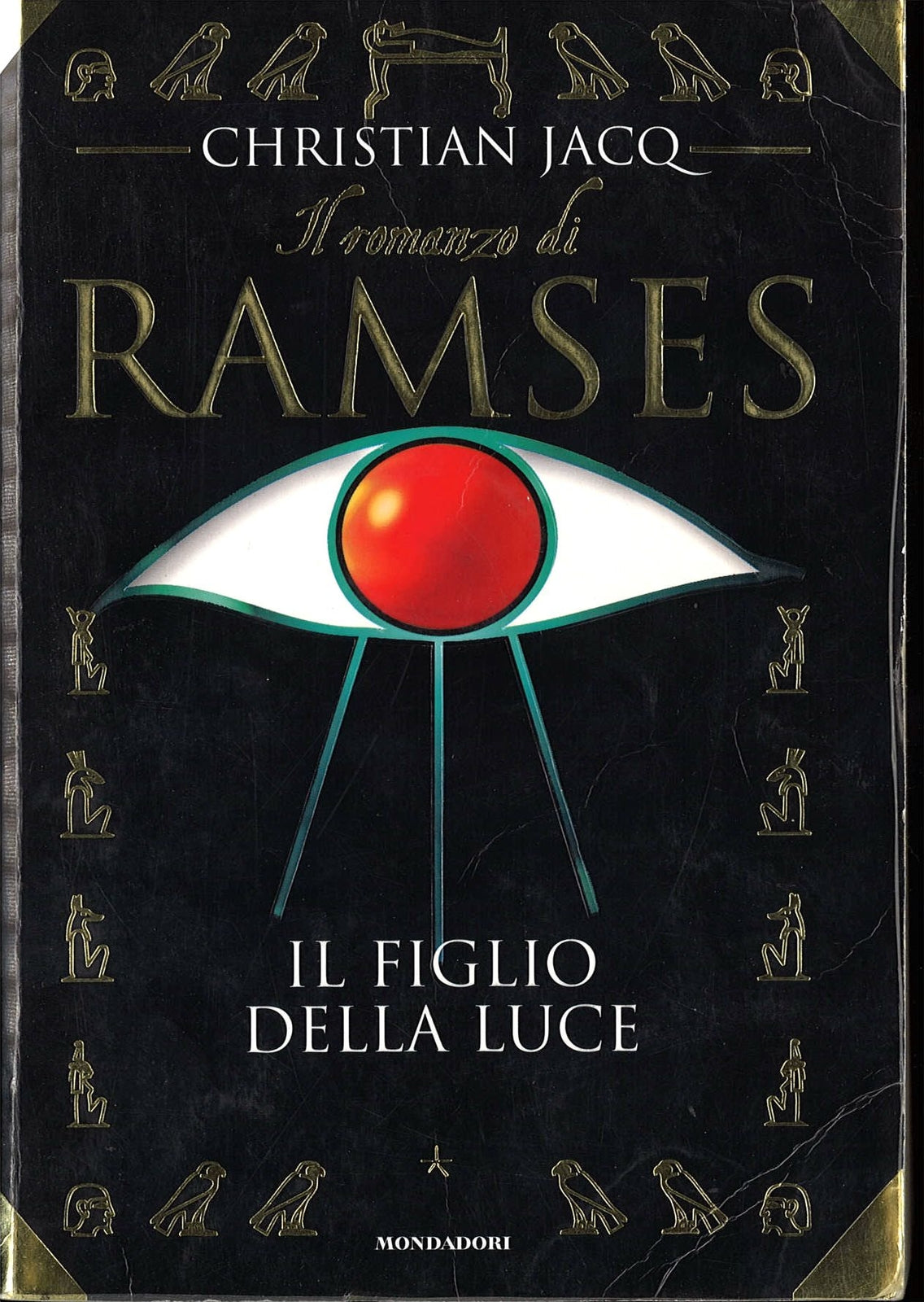 RAMSES IL FIGLIO DELLA LUCE  -  CHRISTIAN JACQ