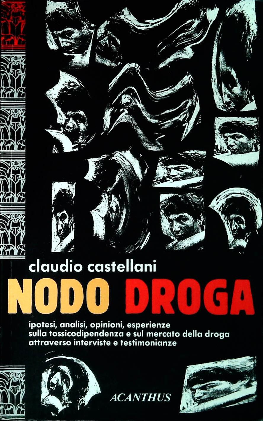 NODO DROGA - CLAUDIO CASTELLANI