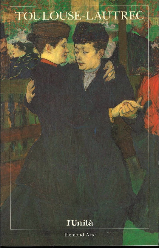TOULOUSE-LAUTREC - L'UNITA' 1992