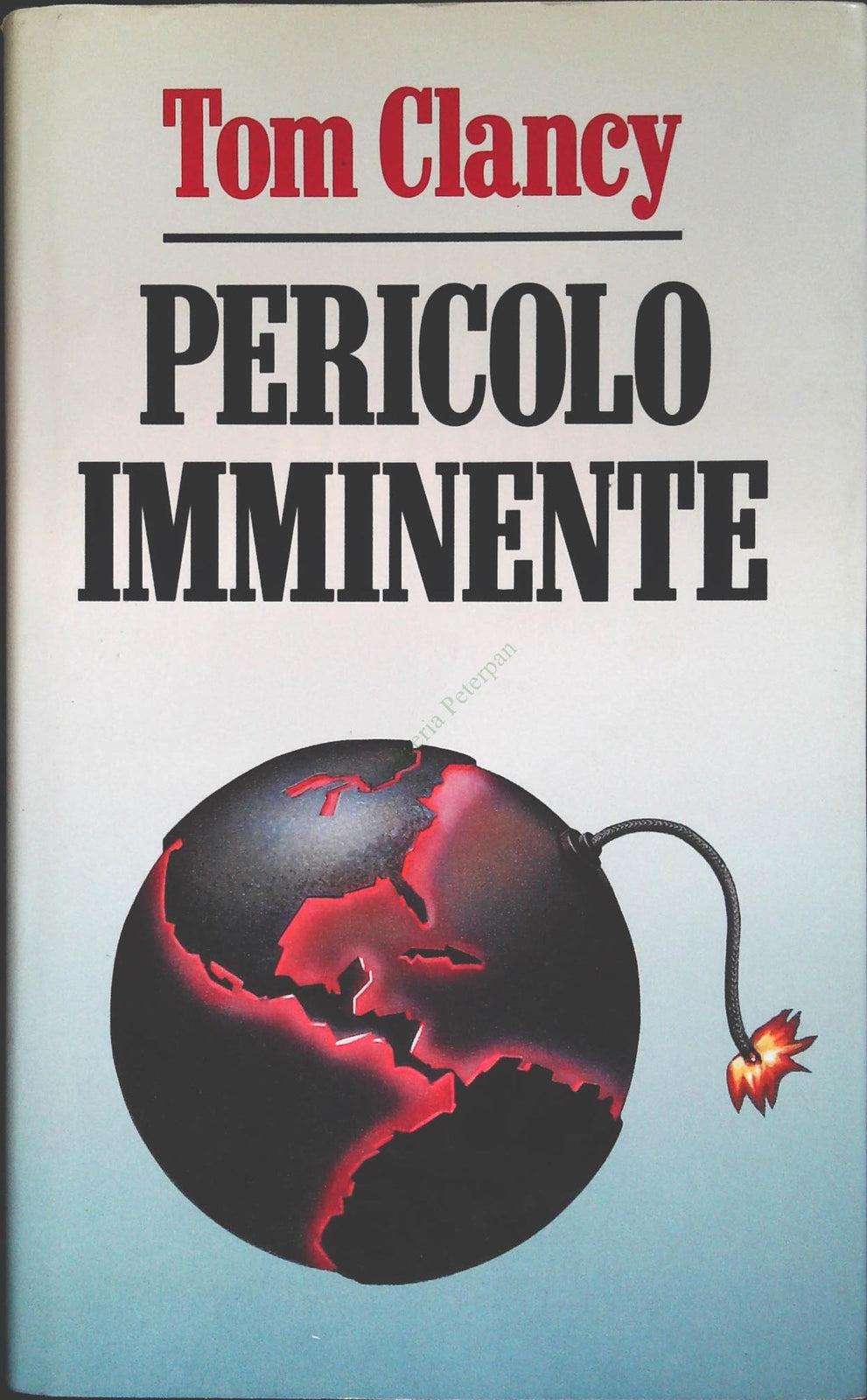PERICOLO IMMINENTE - TOM CLANCY