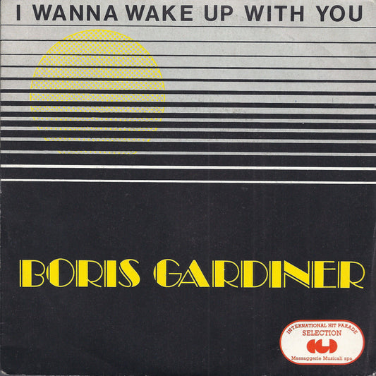 I WANNA WAKE UP WITH YOU - YOU'RE GOOD FOR ME # BORIS GARDINER